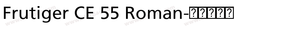 Frutiger CE 55 Roman字体转换